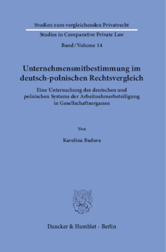 Unternehmensmitbestimmung im deutsch-polnischen Rechtsvergleich