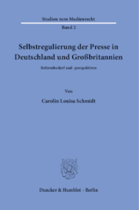 Selbstregulierung der Presse in Deutschland und Großbritannien