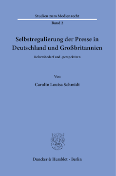 Selbstregulierung der Presse in Deutschland und Großbritannien