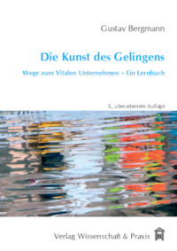 Die Kunst des Gelingens