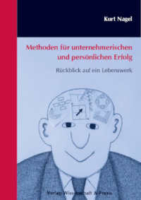 Methoden für unternehmerischen und persönlichen Erfolg