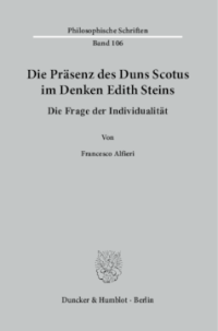 Die Präsenz des Duns Scotus im Denken Edith Steins