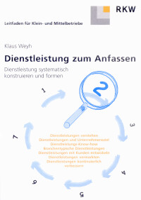 Dienstleistungen zum Anfassen