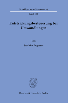 Entstrickungsbesteuerung bei Umwandlungen Entstrickungsbesteuerung bei Umwandlungen