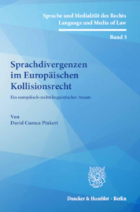 Sprachdivergenzen im Europäischen Kollisionsrecht