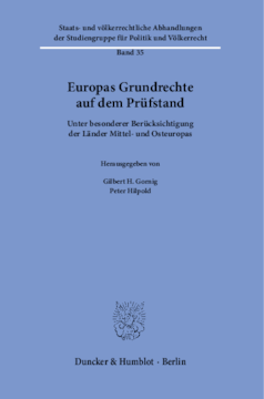 Europas Grundrechte auf dem Prüfstand Europas Grundrechte auf dem Prüfstand