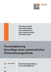 Personalplanung – Grundlagen eines systematischen Personalmanagements