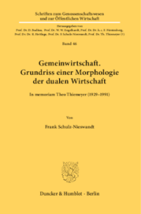Gemeinwirtschaft. Grundriss einer Morphologie der dualen Wirtschaft