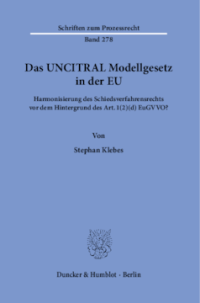 Das UNCITRAL Modellgesetz in der EU