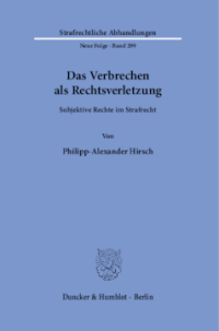 Das Verbrechen als Rechtsverletzung