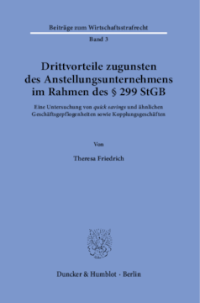 Drittvorteile zugunsten des Anstellungsunternehmens im Rahmen des § 299 StGB
