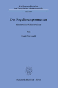 Das Regulierungsermessen