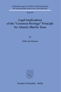 Legal Implications of the »Common Heritage« Principle for Atlantic Bluefin Tuna