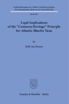 Legal Implications of the »Common Heritage« Principle for Atlantic Bluefin Tuna