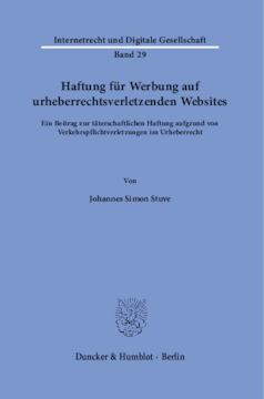 Haftung für Werbung auf urheberrechtsverletzenden Websites Haftung für Werbung auf urheberrechtsverletzenden Websites