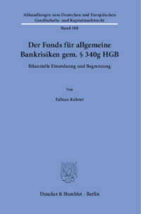 Der Fonds für allgemeine Bankrisiken gem. § 340g HGB