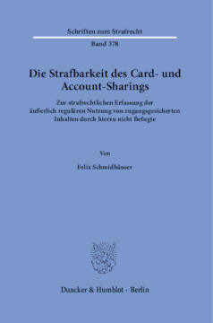 Die Strafbarkeit des Card- und Account-Sharings