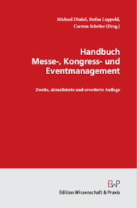 Handbuch Messe-, Kongress- und Eventmanagement