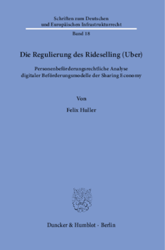 Die Regulierung des Rideselling (Uber) Die Regulierung des Rideselling (Uber)