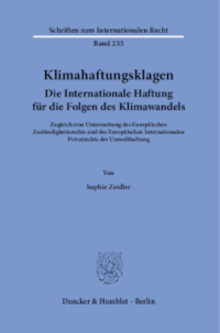 Klimahaftungsklagen. Die Internationale Haftung für die Folgen des Klimawandels
