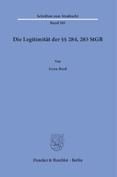 Die Legitimität der §§ 284, 285 StGB