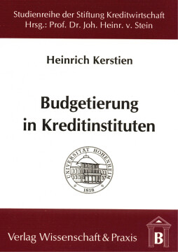 Budgetierung in Kreditinstituten Budgetierung in Kreditinstituten