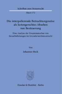 Die interpolierende Betrachtungsweise als lastengerechtes Absehen von Besteuerung
