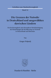 Die Grenzen der Notwehr in Deutschland und ausgewählten slawischen Ländern