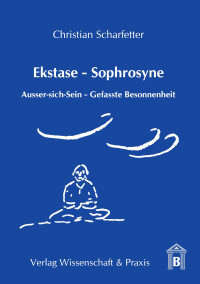 Ekstase - Sophrosyne