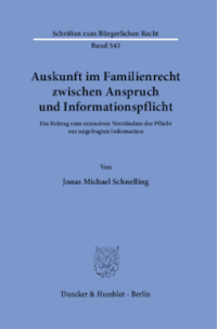 Auskunft im Familienrecht zwischen Anspruch und Informationspflicht