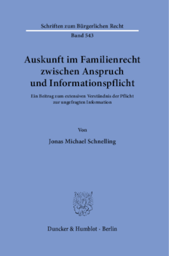 Auskunft im Familienrecht zwischen Anspruch und Informationspflicht