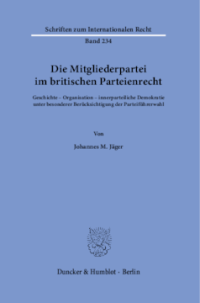 Die Mitgliederpartei im britischen Parteienrecht