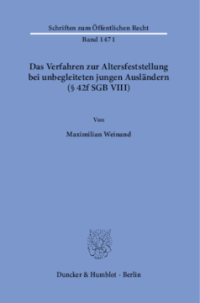 Das Verfahren zur Altersfeststellung bei unbegleiteten jungen Ausländern (§ 42f SGB VIII)