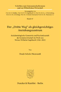 Der »Dritte Weg« als gleichgewichtiges Anziehungszentrum