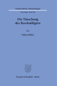 Die Täuschung des Beschuldigten