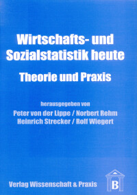 Wirtschafts- und Sozialstatistik heute