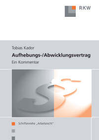 Aufhebungs- und Abwicklungsvertrag