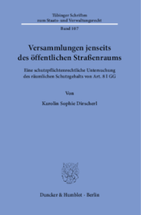 Versammlungen jenseits des öffentlichen Straßenraums