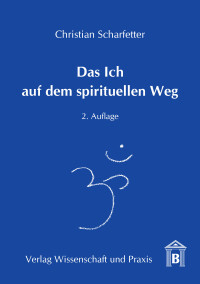Das Ich auf dem spirituellen Weg