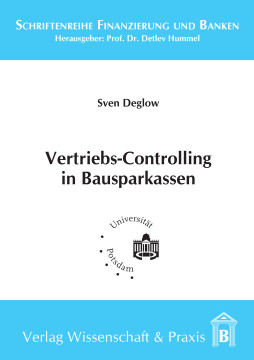 Vertriebs-Controlling in Bausparkassen Vertriebs-Controlling in Bausparkassen