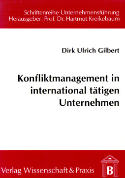 Konfliktmanagement in international tätigen Unternehmen