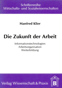 Die Zukunft der Arbeit