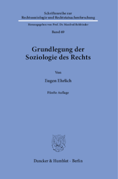 Grundlegung der Soziologie des Rechts Grundlegung der Soziologie des Rechts