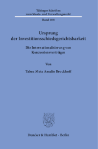 Ursprung der Investitionsschiedsgerichtsbarkeit