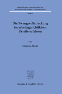 Die Zwangsvollstreckung im arbeitsgerichtlichen Urteilsverfahren