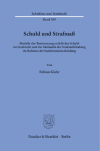 Schuld und Strafmaß