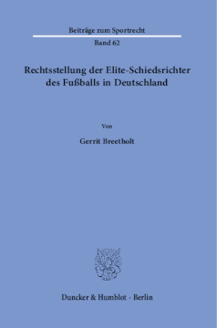 Rechtsstellung der Elite-Schiedsrichter des Fußballs in Deutschland