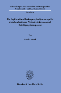 Die Legitimationsübertragung im Spannungsfeld zwischen legitimen Aktionärsinteressen und Beteiligungstransparenz