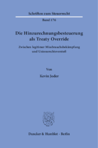Die Hinzurechnungsbesteuerung als Treaty Override