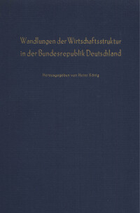 Wandlungen der Wirtschaftsstruktur in der Bundesrepublik Deutschland
